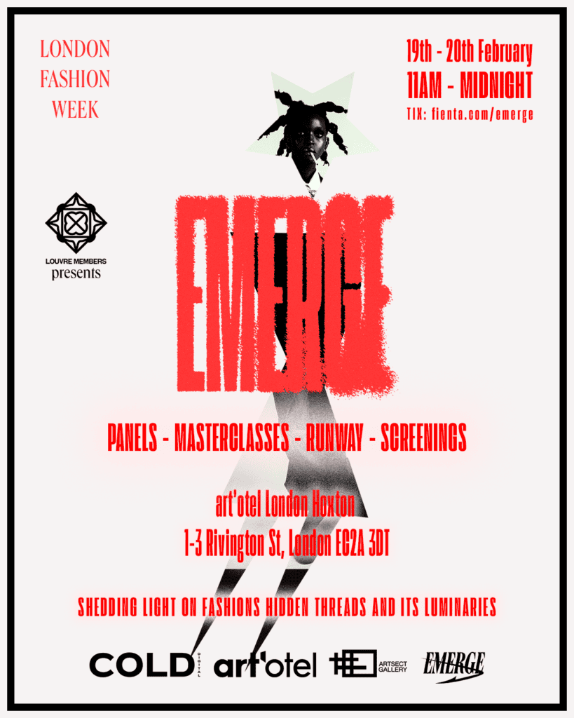 Promotional poster for “EMERGE” at London Fashion Week, held 19th–20th February, 11am–midnight, at art’otel London Hoxton. Includes panels, masterclasses, runway, screenings, and event details in bold red and black text.