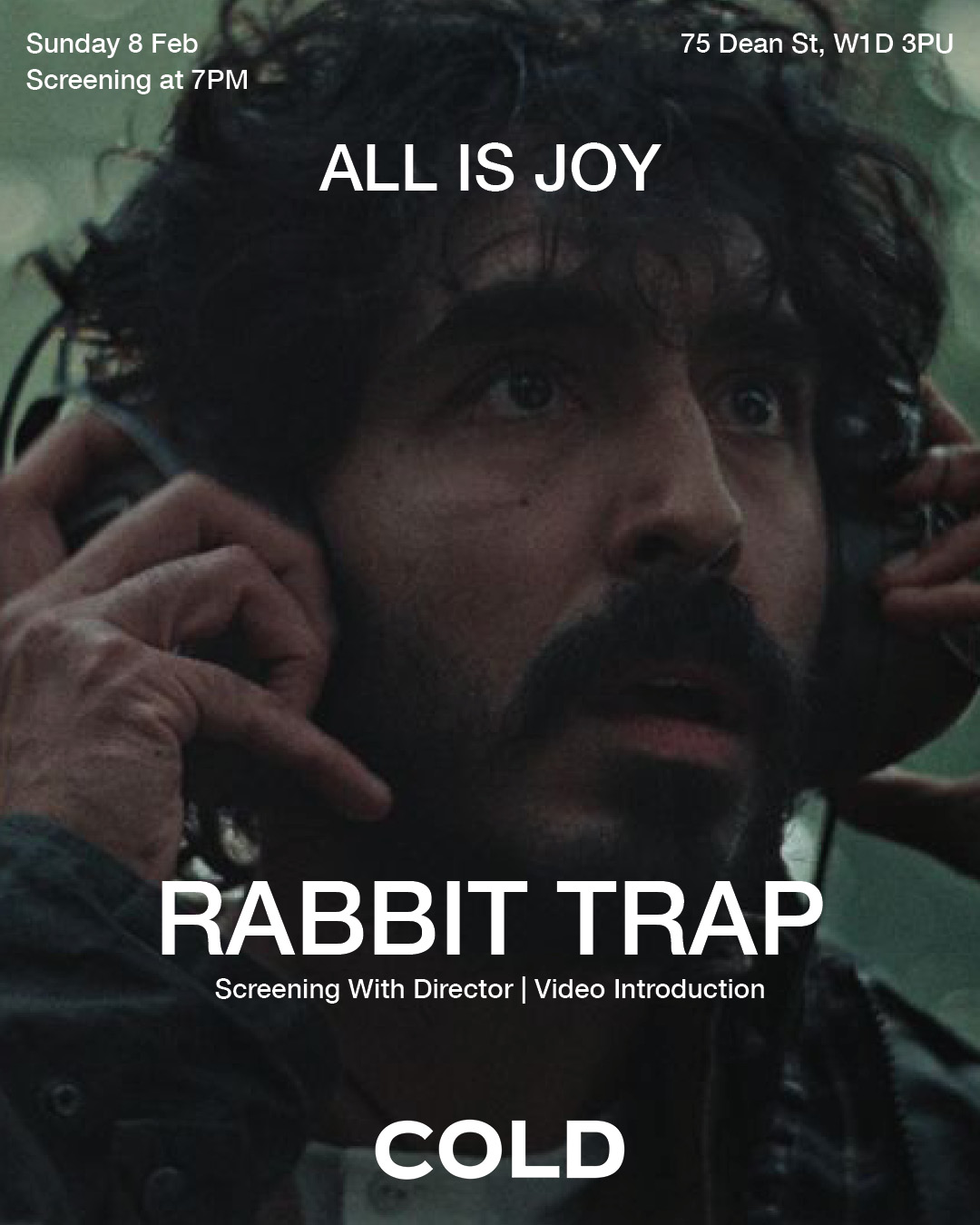 A surprised man with curly hair and headphones is shown. Text: Rabbit Trap screening by Bryn Chainey, Sun 8 Feb, 7 PM at 75 Dean St. Includes director intro and video.
