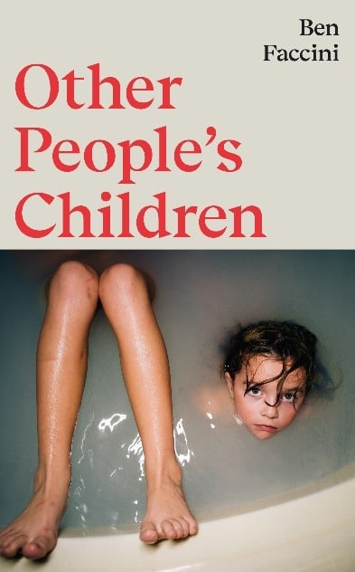 Ben Faccini's In Other People's Children, in The Cold Magazine